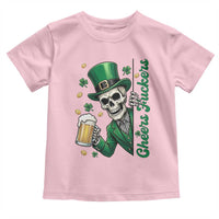 Cheers Fuckers St Patricks Day Toddler T Shirt Funny Skeleton Drinking Beer