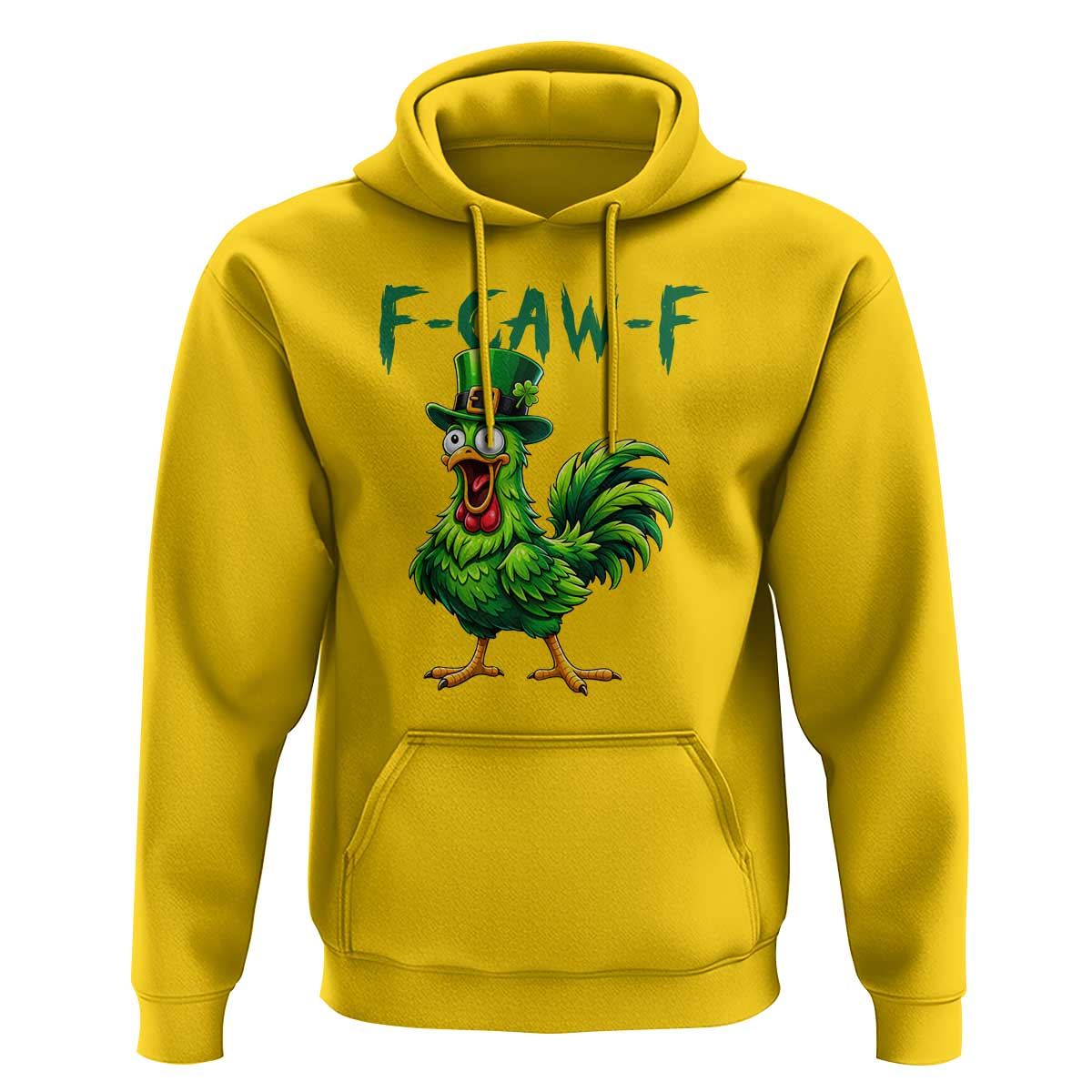 Funny St Patricks Day Lucky Chicken Hoodie F Caw F