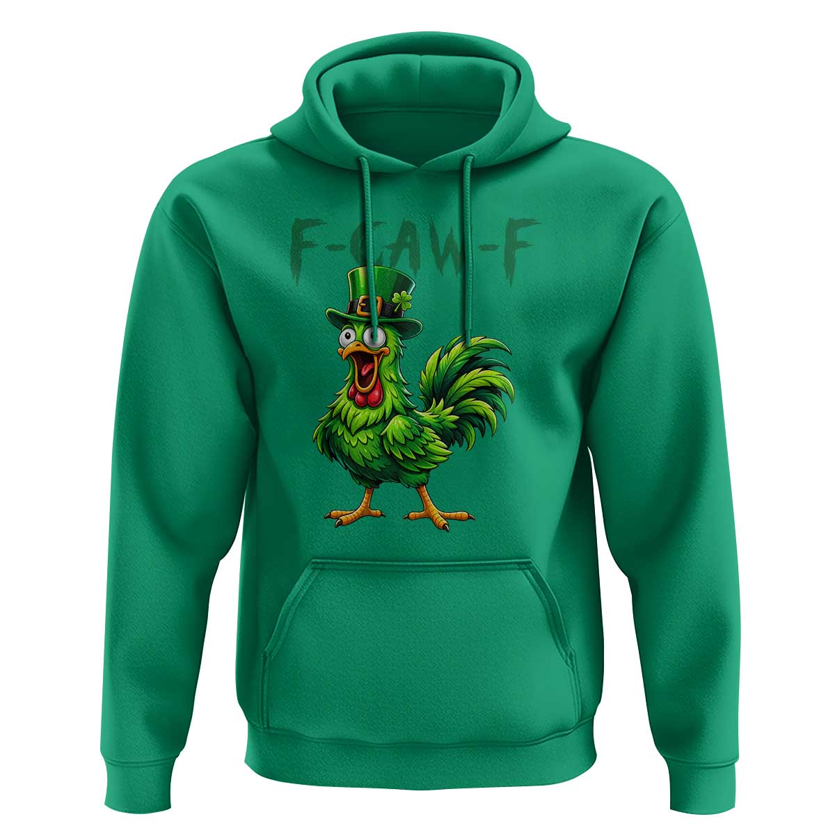 Funny St Patricks Day Lucky Chicken Hoodie F Caw F