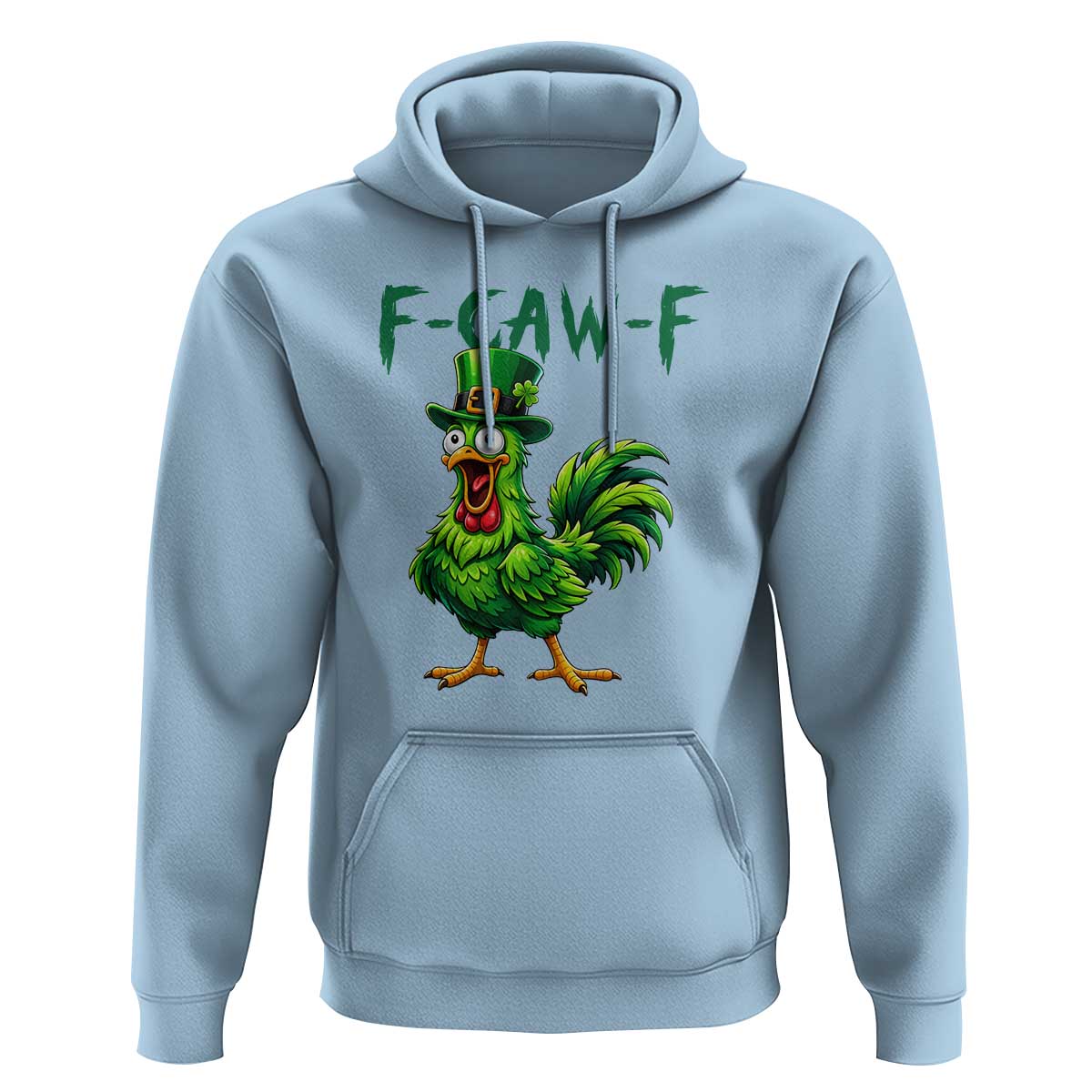 Funny St Patricks Day Lucky Chicken Hoodie F Caw F