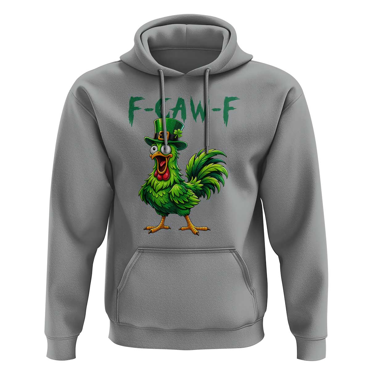 Funny St Patricks Day Lucky Chicken Hoodie F Caw F