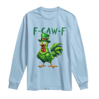 Funny St Patricks Day Lucky Chicken Long Sleeve Shirt F Caw F