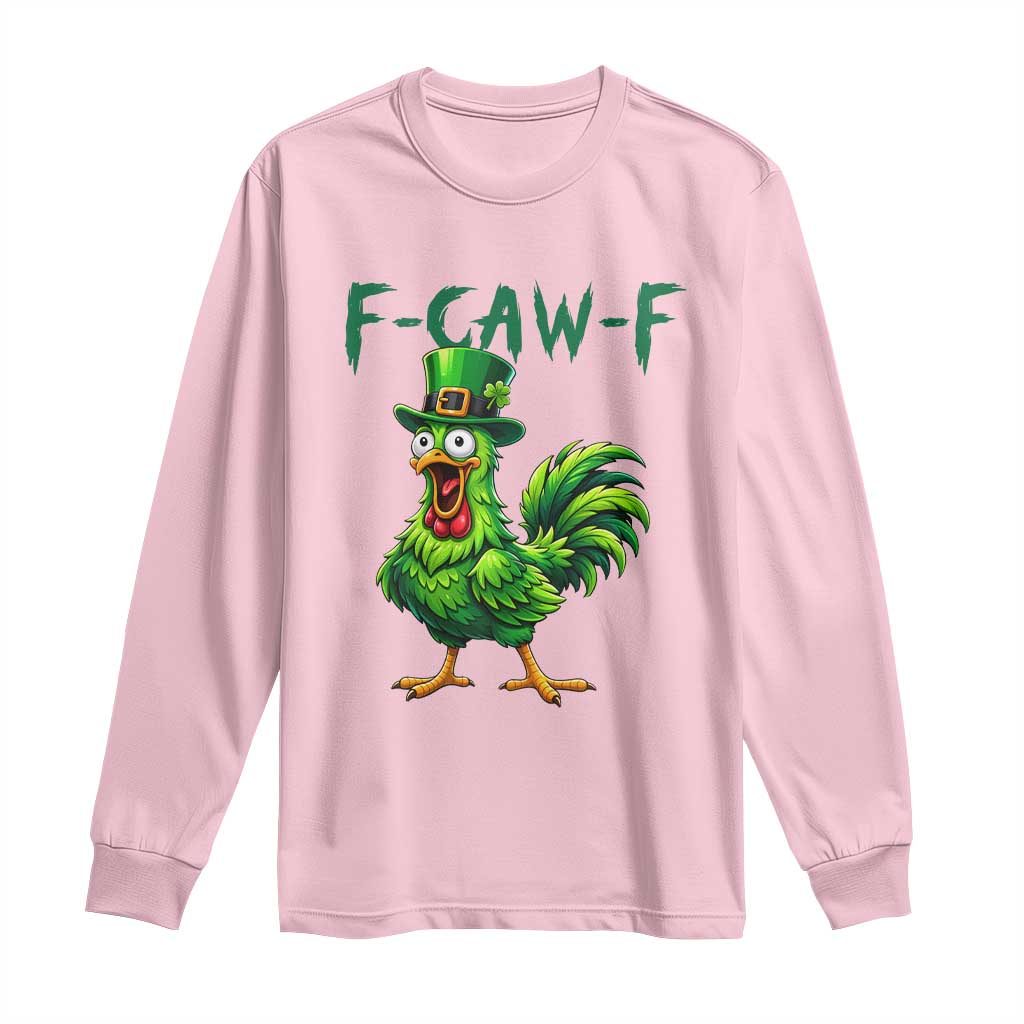 Funny St Patricks Day Lucky Chicken Long Sleeve Shirt F Caw F