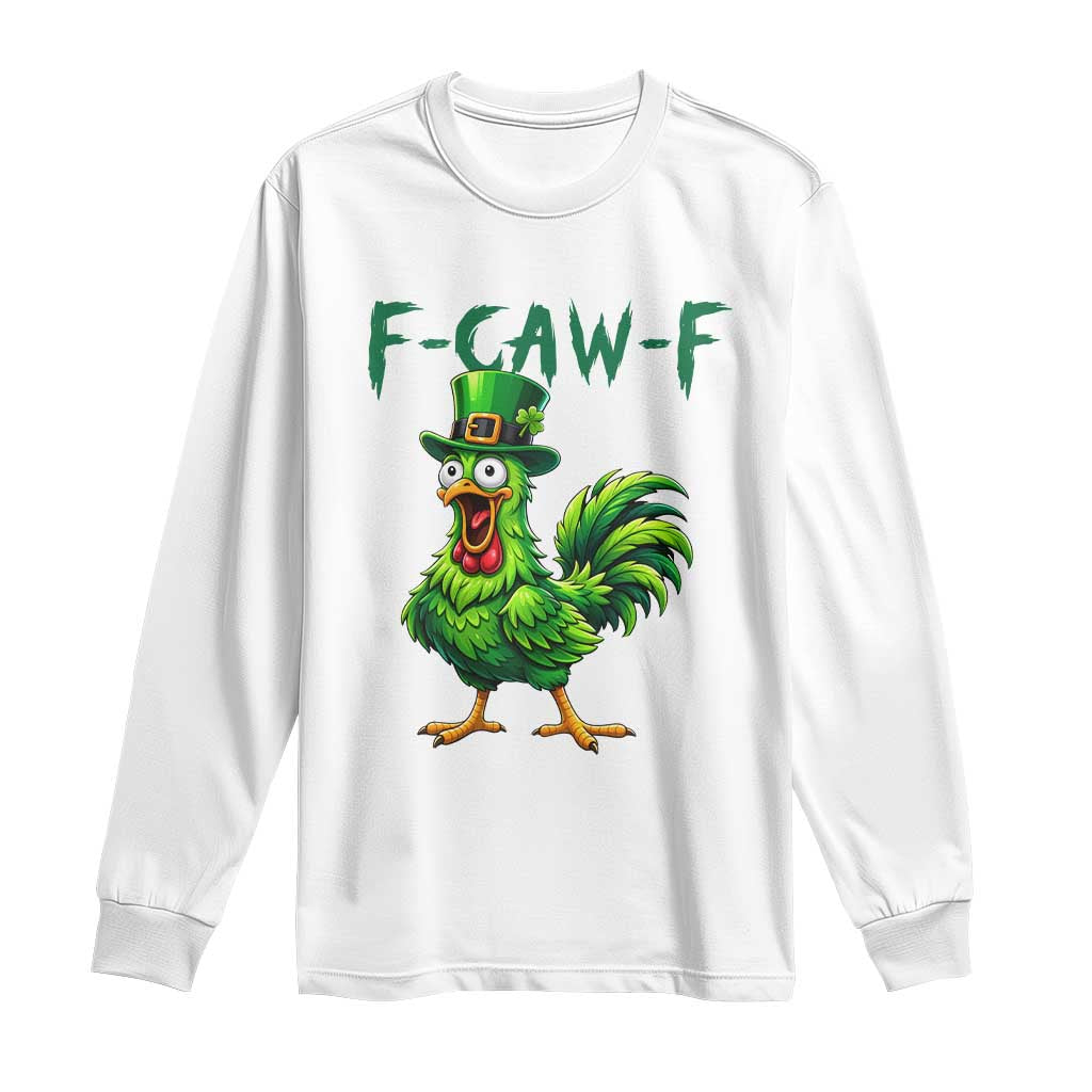 Funny St Patricks Day Lucky Chicken Long Sleeve Shirt F Caw F