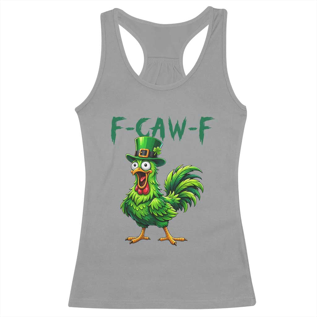 Funny St Patricks Day Lucky Chicken Racerback Tank Top F Caw F