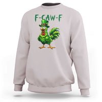 Funny St Patricks Day Lucky Chicken Sweatshirt F Caw F