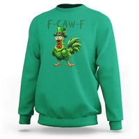 Funny St Patricks Day Lucky Chicken Sweatshirt F Caw F