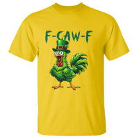 Funny St Patricks Day Lucky Chicken T Shirt F Caw F