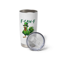 Funny St Patricks Day Lucky Chicken Tumbler Cup F Caw F