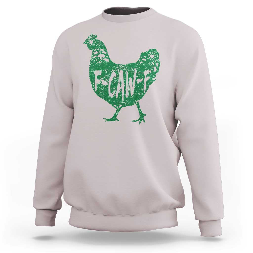 F Caw F Lucky Chicken Sweatshirt Funny St Patricks Day