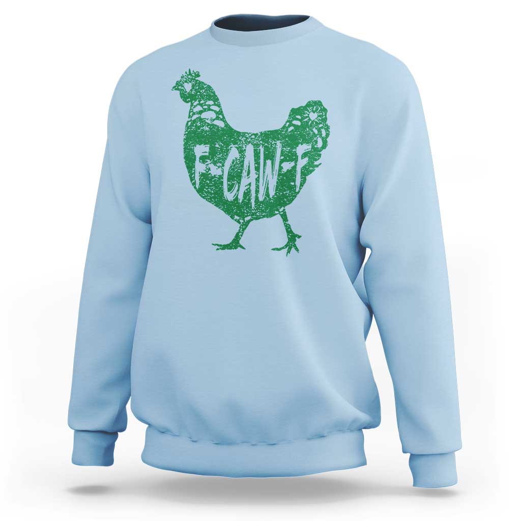 F Caw F Lucky Chicken Sweatshirt Funny St Patricks Day