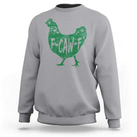 F Caw F Lucky Chicken Sweatshirt Funny St Patricks Day