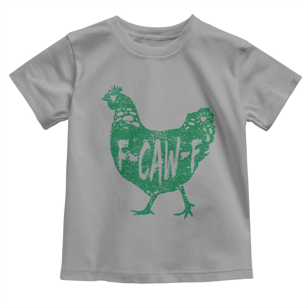 F Caw F Lucky Chicken Toddler T Shirt Funny St Patricks Day