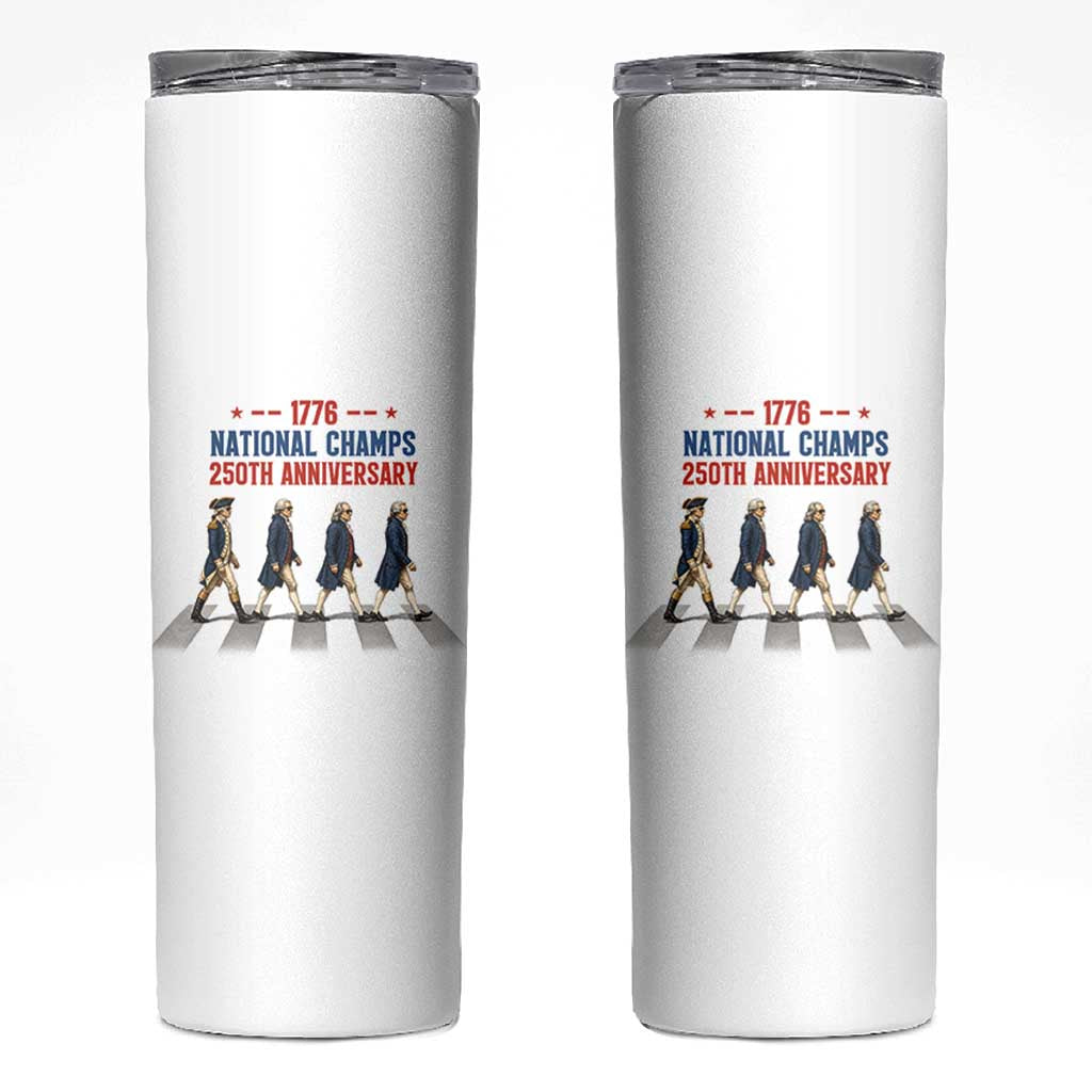 1776 National Champs Skinny Tumbler Funny Founding Father Roading Parody 4th of July