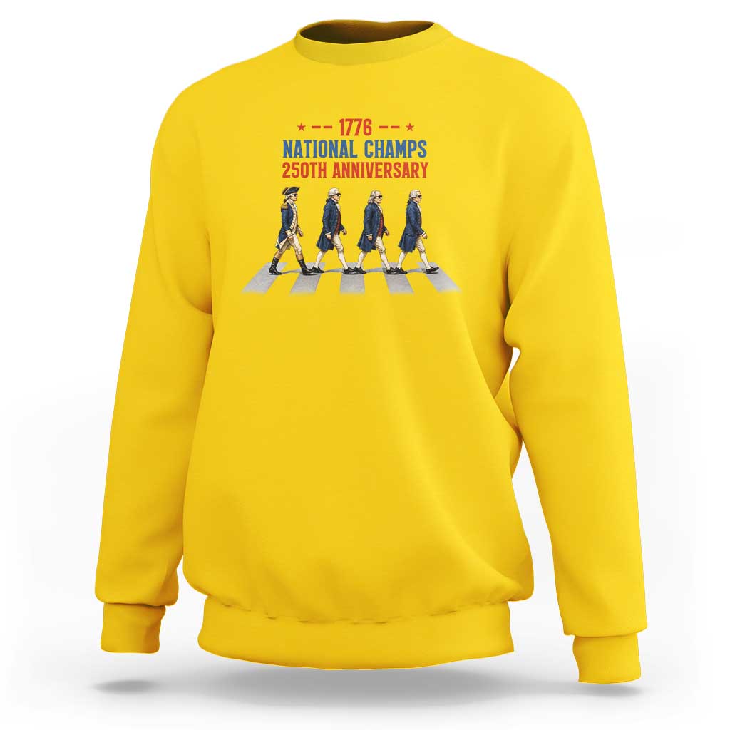1776 National Champs Sweatshirt Funny Founding Father Roading Parody 4th of July