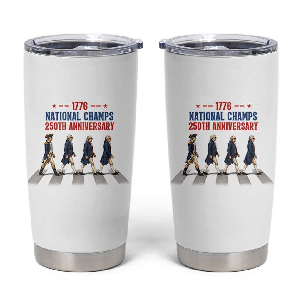 1776 National Champs Tumbler Cup Funny Founding Father Roading Parody 4th of July