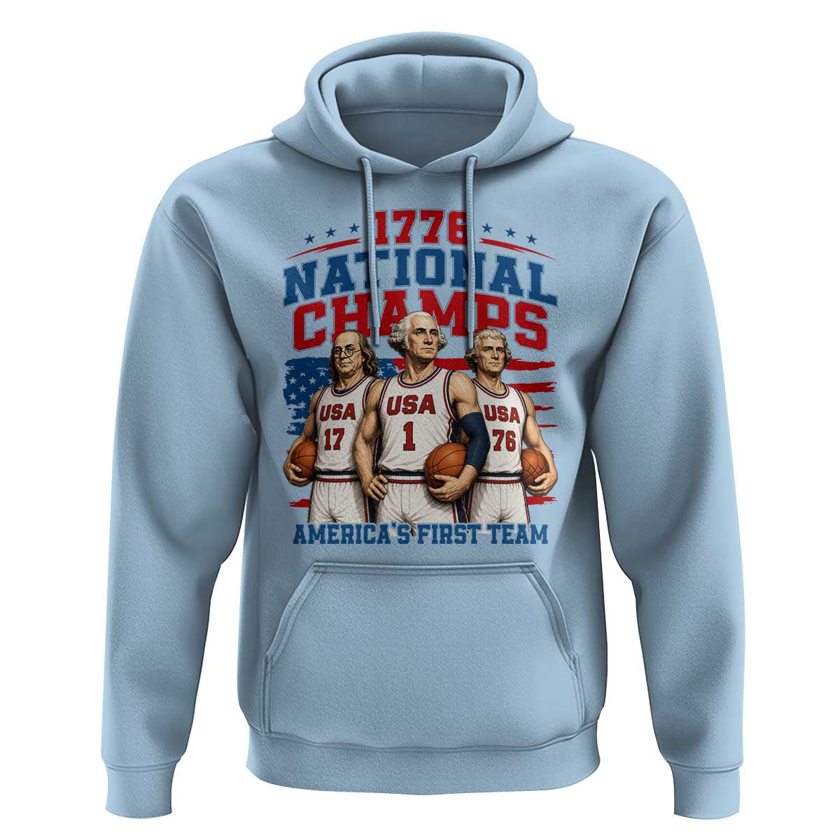 1776 National Champs Hoodie Patriotic Founding Fathers Basketball Undefeated America