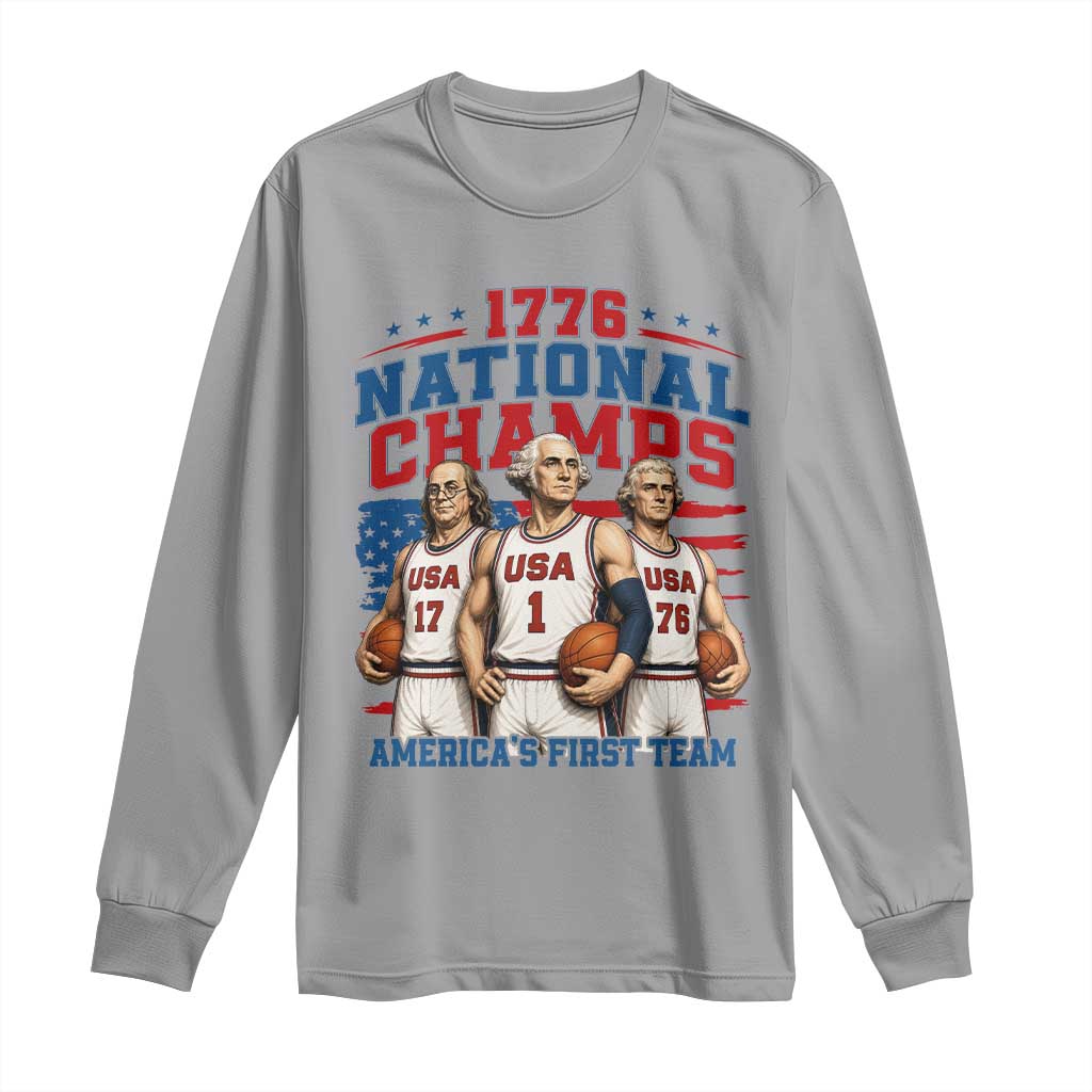 1776 National Champs Long Sleeve Shirt Patriotic Founding Fathers Basketball Undefeated America