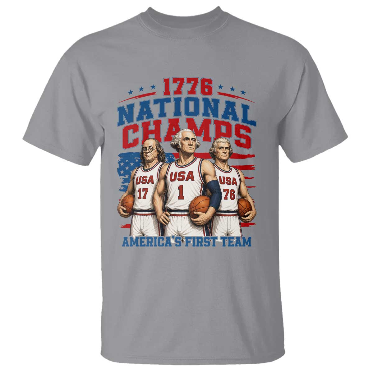 1776 National Champs T Shirt Patriotic Founding Fathers Basketball Undefeated America