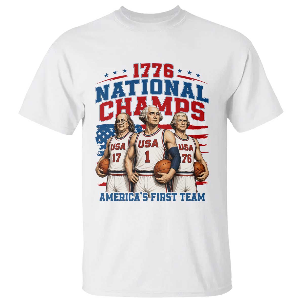 1776 National Champs T Shirt Patriotic Founding Fathers Basketball Undefeated America