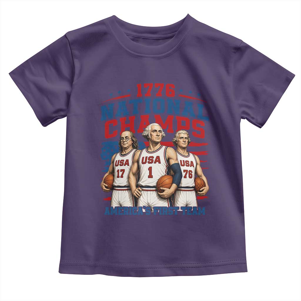 1776 National Champs Toddler T Shirt Patriotic Founding Fathers Basketball Undefeated America