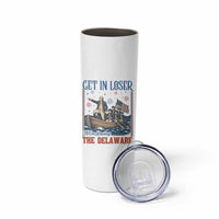 Get In Loser We're Crossing The Delaware Meme Skinny Tumbler Patriotic American History Independence Day