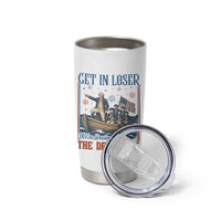 Get In Loser We're Crossing The Delaware Meme Tumbler Cup Patriotic American History Independence Day