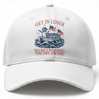 Get In Loser We’re Crossing The Delaware Baseball Cap Funny Raccoon Meme 4th of July