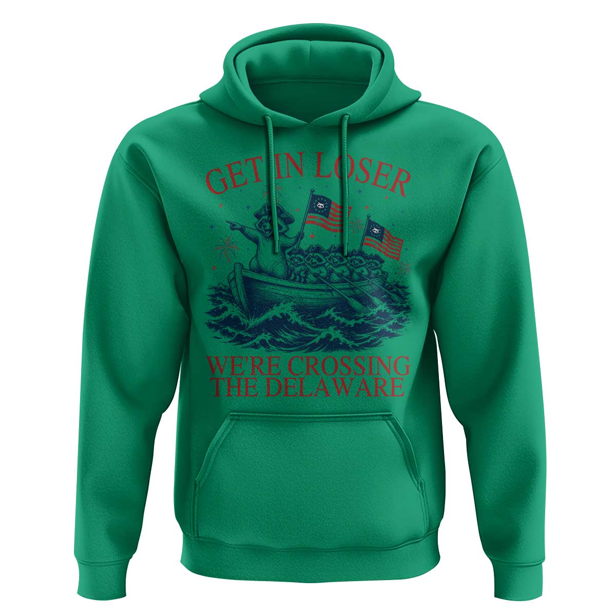 Get In Loser We’re Crossing The Delaware Hoodie Funny Raccoon Meme 4th of July