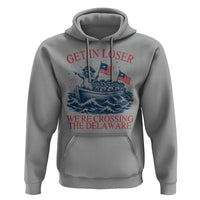 Get In Loser We’re Crossing The Delaware Hoodie Funny Raccoon Meme 4th of July