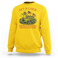 Get In Loser We’re Crossing The Delaware Sweatshirt Funny Raccoon Meme 4th of July