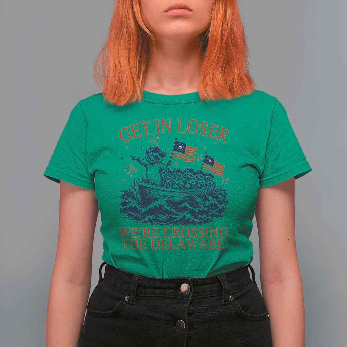Get In Loser We’re Crossing The Delaware T Shirt For Women Funny Raccoon Meme 4th of July
