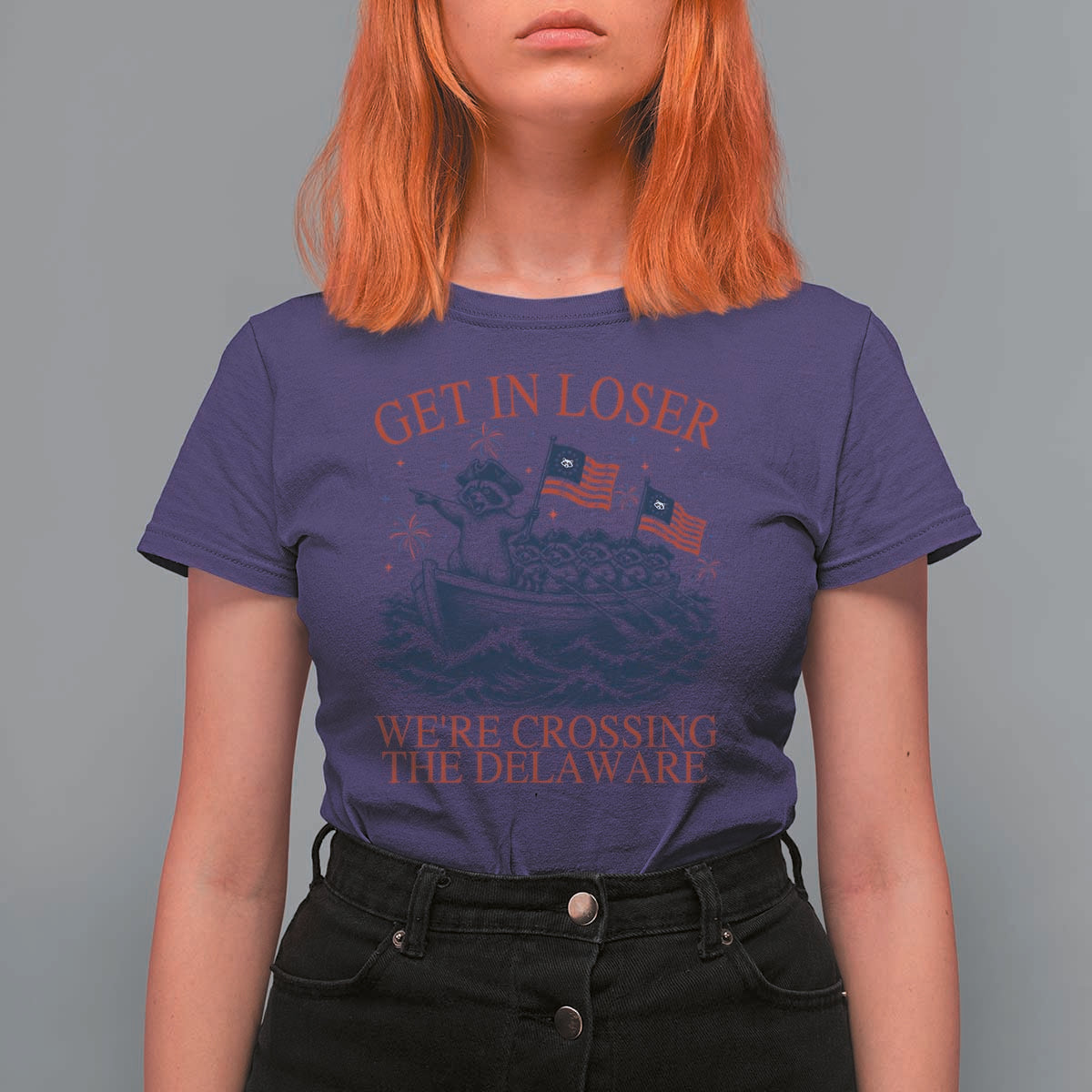 Get In Loser We’re Crossing The Delaware T Shirt For Women Funny Raccoon Meme 4th of July