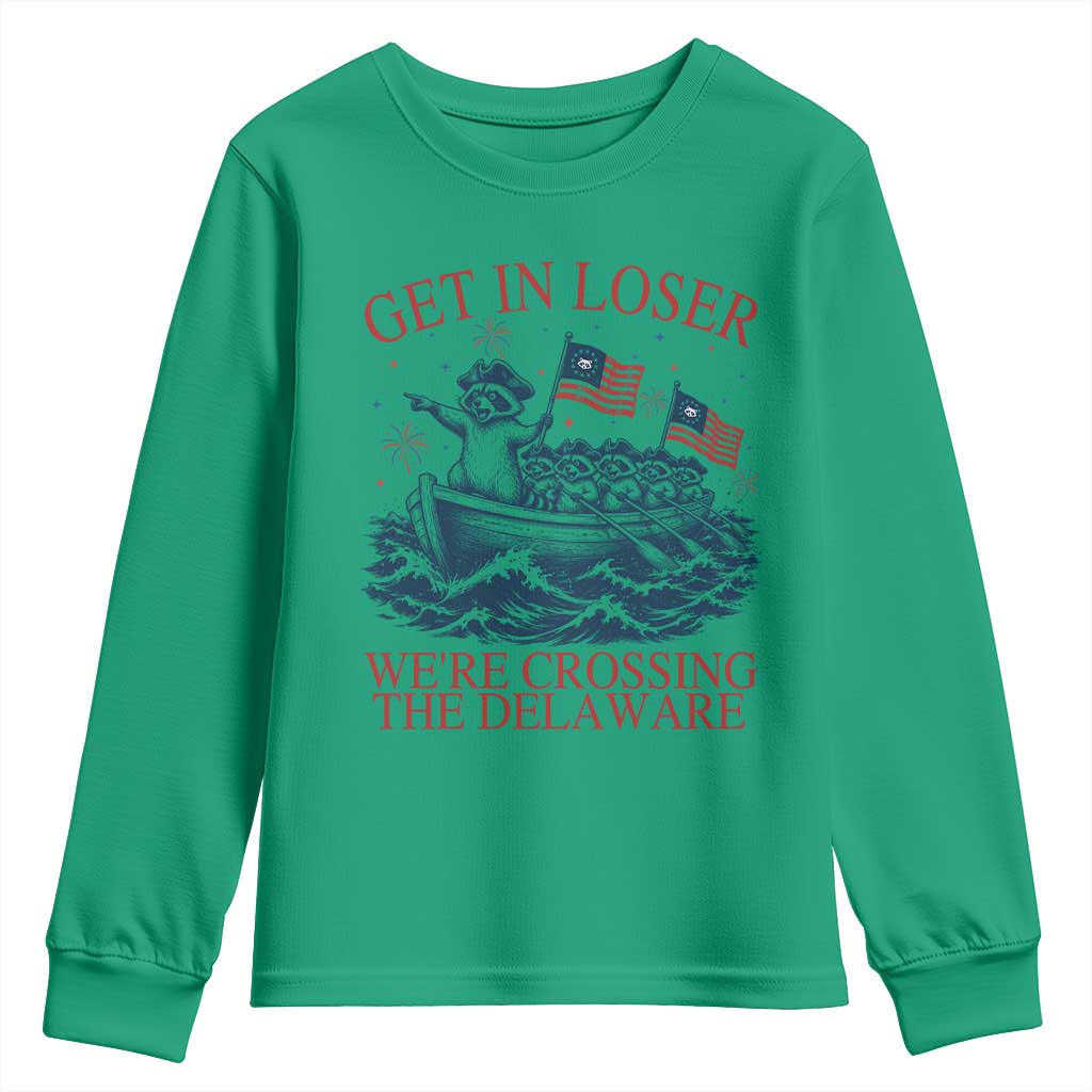 Get In Loser We’re Crossing The Delaware Youth Sweatshirt Funny Raccoon Meme 4th of July