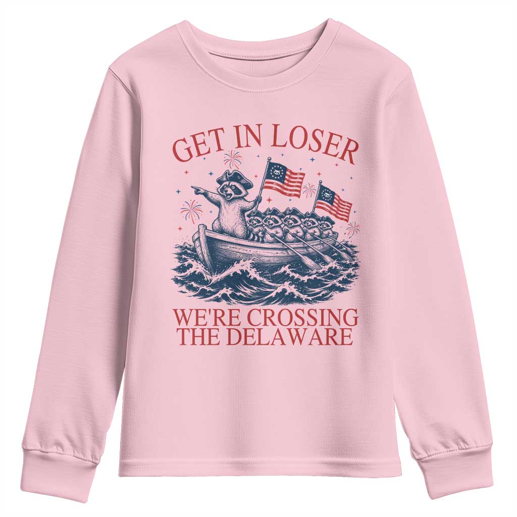 Get In Loser We’re Crossing The Delaware Youth Sweatshirt Funny Raccoon Meme 4th of July