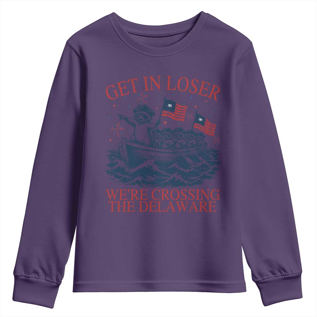 Get In Loser We’re Crossing The Delaware Youth Sweatshirt Funny Raccoon Meme 4th of July