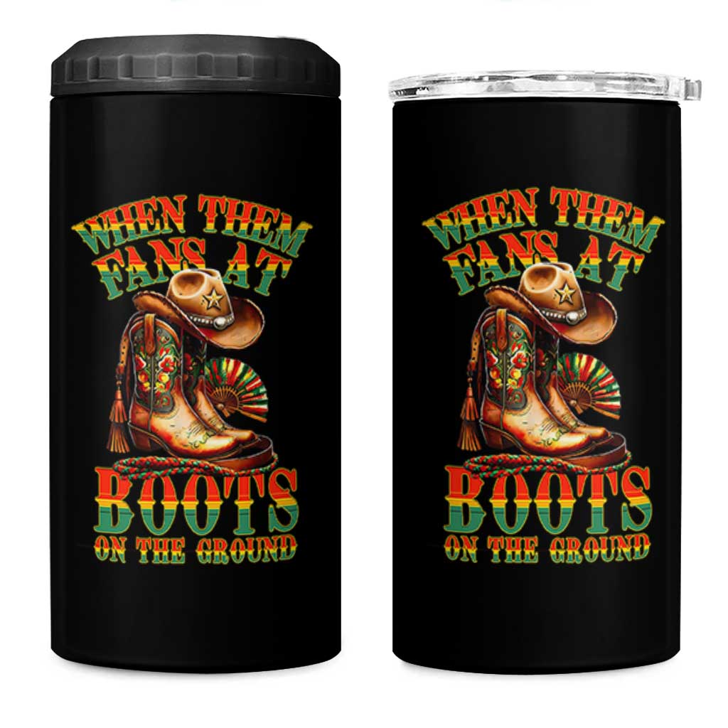 Black Cowgirl 4 in 1 Can Cooler Tumbler When Them Fans At Boots On The Ground - Wonder Print Shop