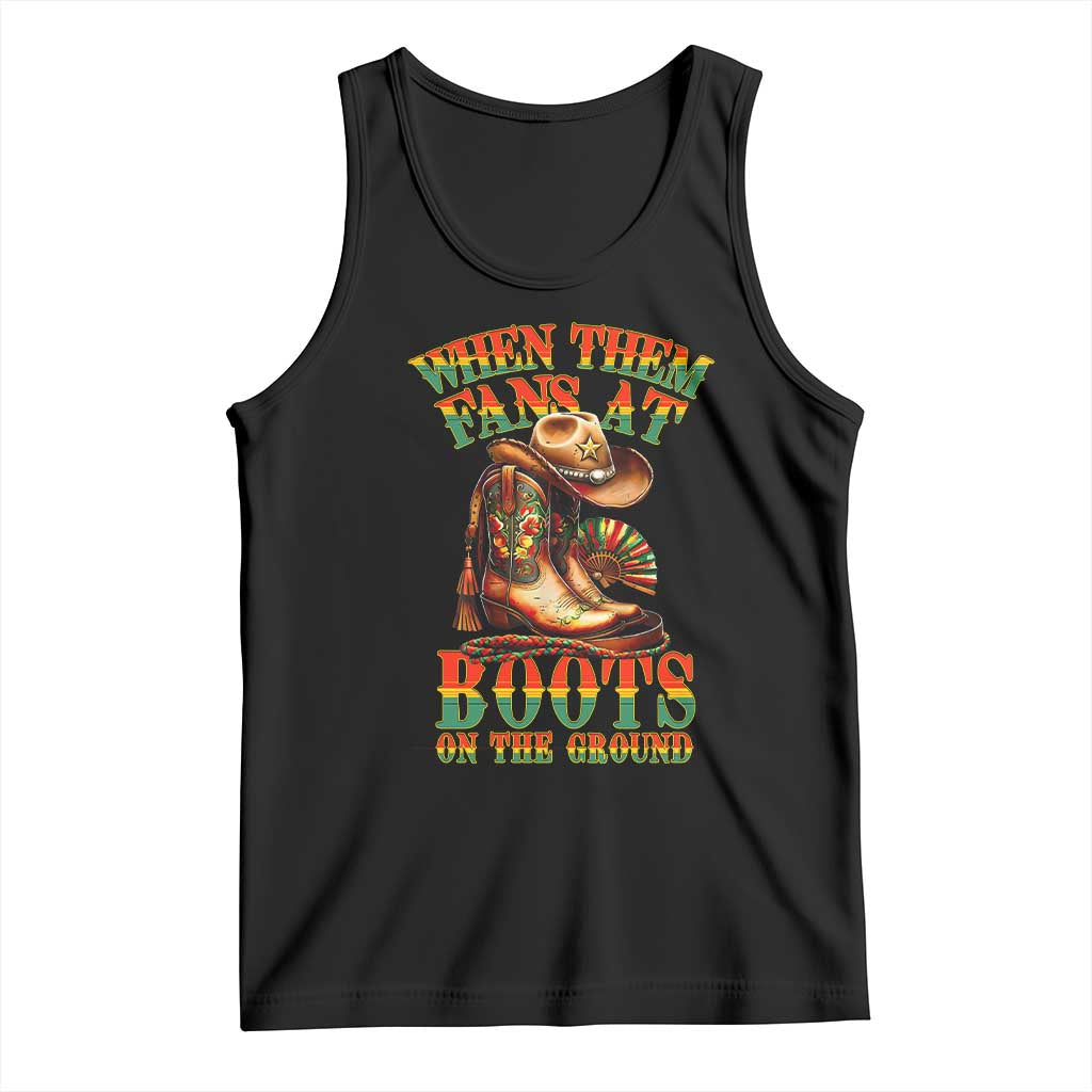 Black Cowgirl Tank Top When Them Fans At Boots On The Ground - Wonder Print Shop