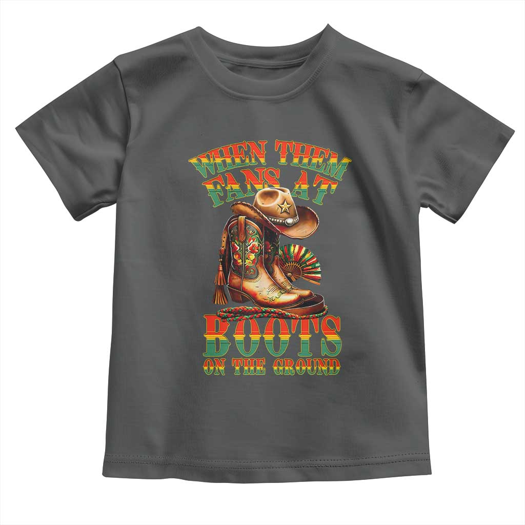 Black Cowgirl Toddler T Shirt When Them Fans At Boots On The Ground - Wonder Print Shop