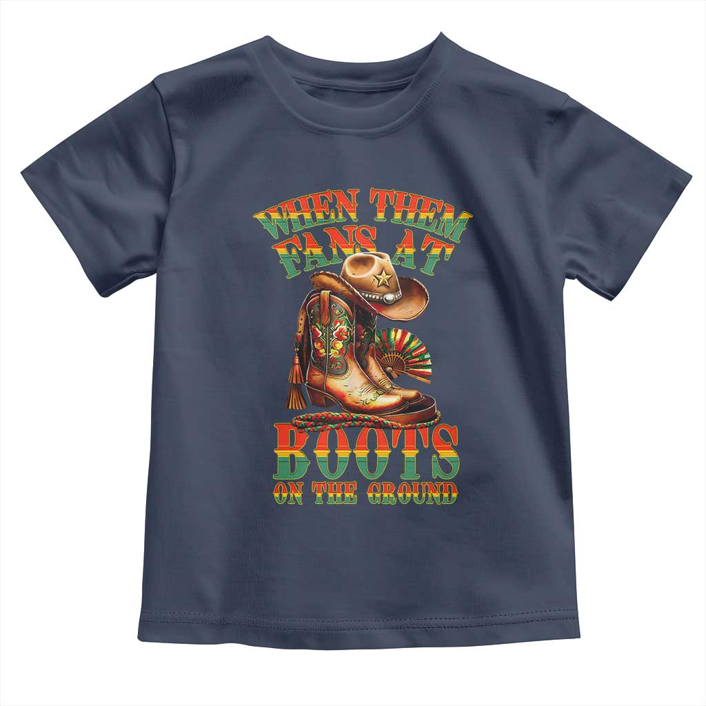 Black Cowgirl Toddler T Shirt When Them Fans At Boots On The Ground - Wonder Print Shop