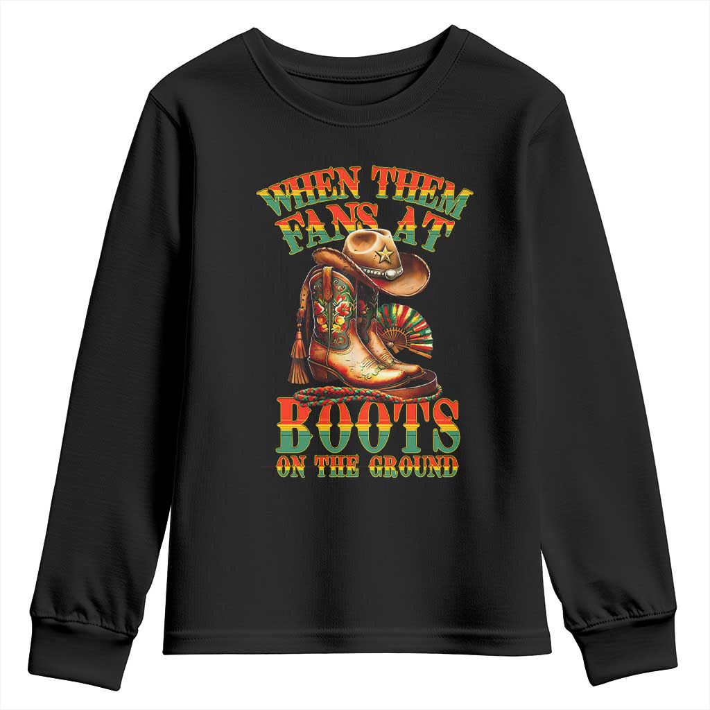 Black Cowgirl Youth Sweatshirt When Them Fans At Boots On The Ground - Wonder Print Shop