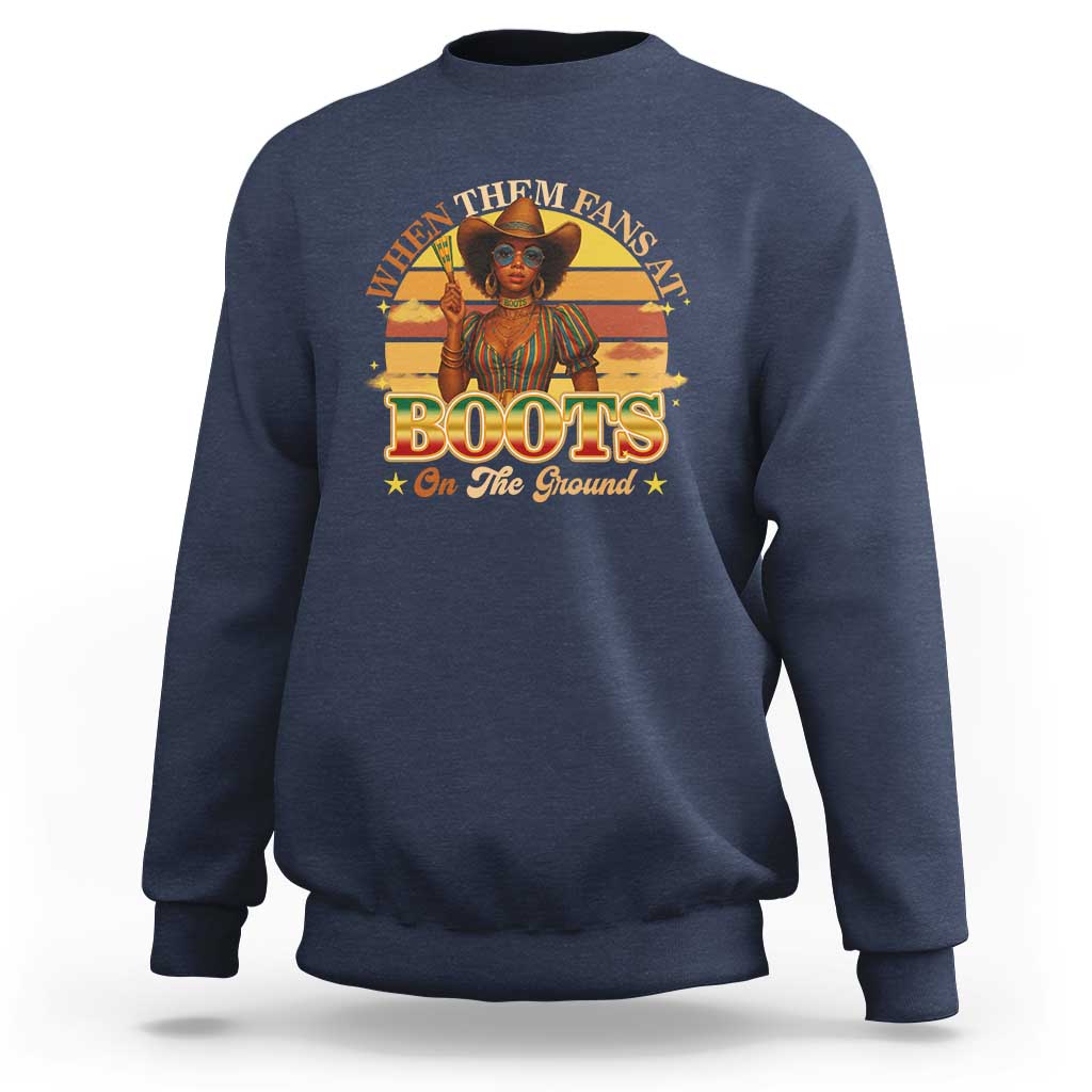 Black Cowgirl Rodeo Sweatshirt Where Them Fans At Boots On Da Ground - Wonder Print Shop