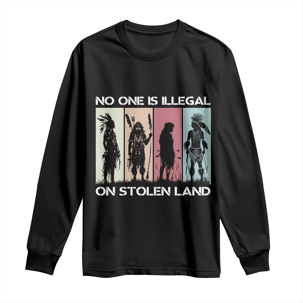 No One is Illegal on Stolen Land Long Sleeve Shirt Native American Indigenous - Wonder Print Shop