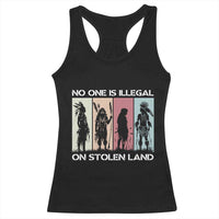 No One is Illegal on Stolen Land Racerback Tank Top Native American Indigenous - Wonder Print Shop