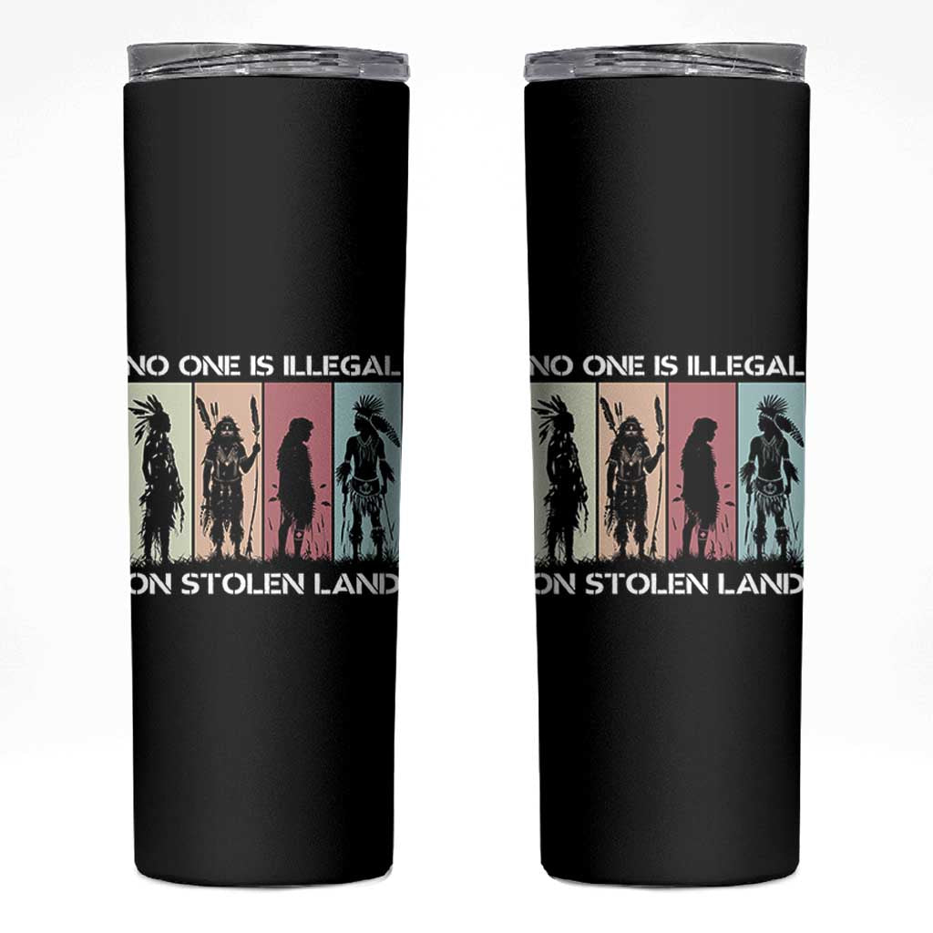 No One is Illegal on Stolen Land Skinny Tumbler Native American Indigenous
