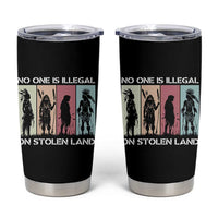 No One is Illegal on Stolen Land Tumbler Cup Native American Indigenous