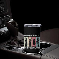No One is Illegal on Stolen Land Tumbler Cup Native American Indigenous