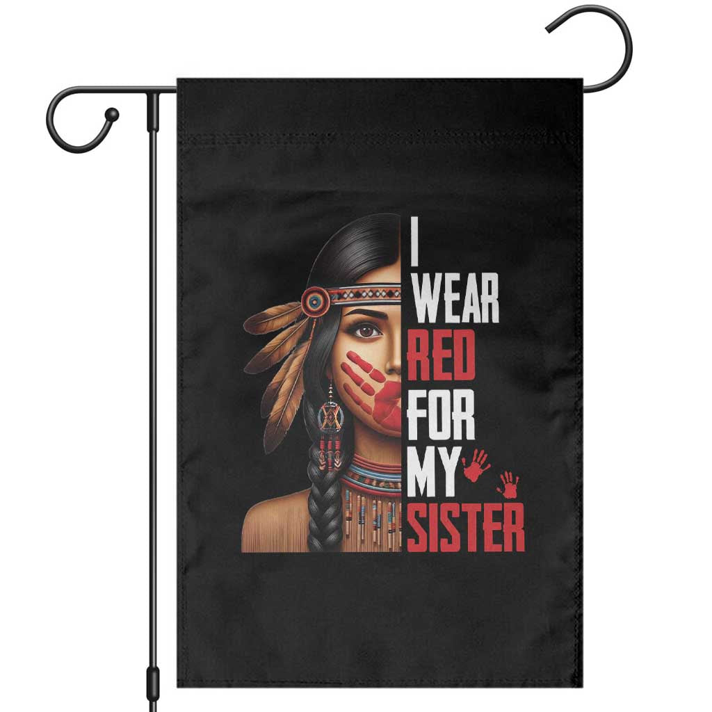 Native American Stop MMIW Garden Flag I Wear Red For My Sister - Wonder Print Shop