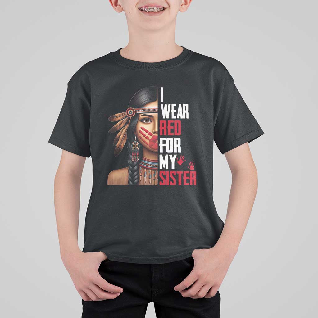 Native American Stop MMIW T Shirt For Kid I Wear Red For My Sister - Wonder Print Shop