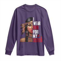 Native American Stop MMIW Long Sleeve Shirt I Wear Red For My Sister - Wonder Print Shop